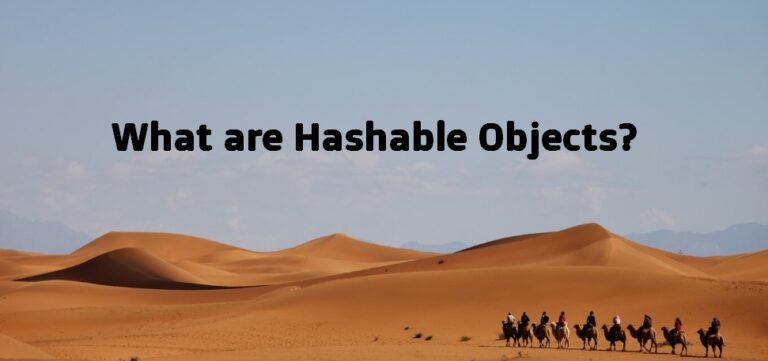 Hashable Objects in Python: Core Mechanics & Uses